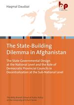 The State-Building Dilemma in Afghanistan