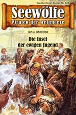 Seewölfe - Piraten der Weltmeere 628