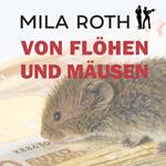 Von Flöhen und Mäusen