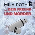 ... dein Freund und Mörder