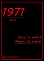 1971, Teil 1