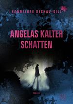 Angelas kalter Schatten