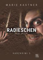 Radieschen von unten