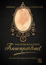 Das Schicksalhafte Frauenportrait