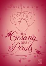 Der Gesang des Pirols