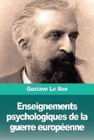 Enseignements psychologiques de la guerre europeenne