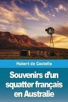 Souvenirs d'un squatter francais en Australie