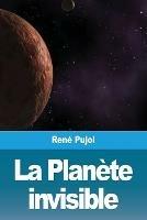 La Planete invisible