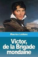 Victor, de la Brigade mondaine