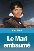 Le Mari embaume