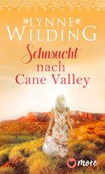 Sehnsucht nach Cane Valley