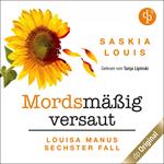 Mordsmäßig versaut - Louisa Manu-Reihe, Band 6 (Ungekürzt)