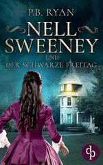 Nell Sweeney und der schwarze Freitag