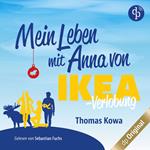 Mein Leben mit Anna von IKEA - Verlobung - Anna von IKEA-Reihe, Band 2 (Ungekürzt)