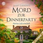 Mord zur Dinnerparty - Darina Lisle ermittelt-Reihe, Band 2