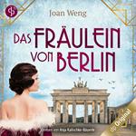 Das Fräulein von Berlin (Ungekürzt)