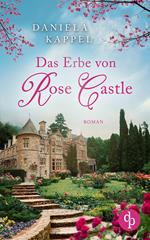 Das Erbe von Rose Castle