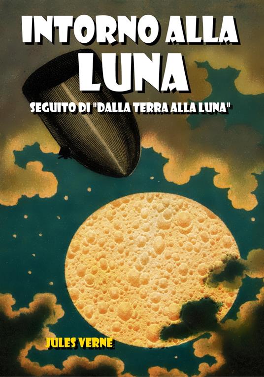 Intorno alla Luna - Jules Verne - ebook