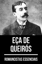 Romancistas Essenciais - Eça de Queirós