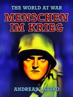 Menschen im Krieg