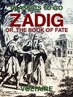 Zadig: Or, The Book of Fate