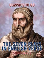 The Seven Plays in English Verse