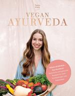 VEGAN AYURVEDA – Das Kochbuch