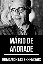 Romancistas Essenciais - Mário de Andrade