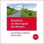 Krankheit als Warnsignal des Körpers