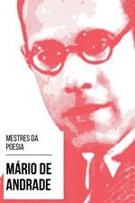 Mestres da Poesia - Mário de Andrade