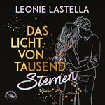 Das Licht von tausend Sternen (Ungekürzt)