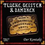 Flüche, Geister und Dämonen, Folge 1: Der Kontakt