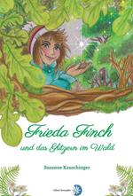 Frieda Finch und das Glitzern im Wald