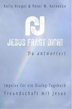 Jesus fragt Dich!