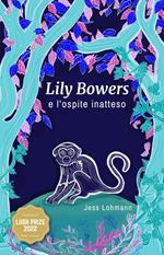 Lily Bowers e l’ospite inatteso