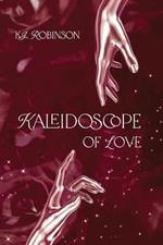 Kaleidoscope of Love