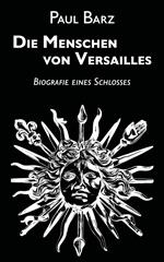 Die Menschen von Versailles