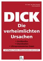 DICK Die verheimlichten Ursachen