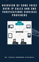 Overview of Some Voice Over IP Calls and SMS Verifications Services Providers