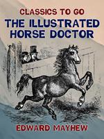 The Illustrated Horse Doctor