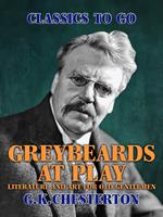 Greybeards at Play: Literature and Art for Old Gentlemen