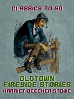 Oldtown Fireside Stories