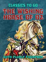 The Wishing Horse of Oz