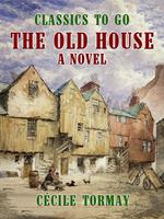 The Old House A Novel
