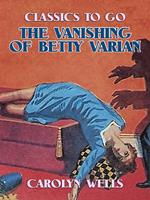 The Vanishing of Betty Varian