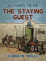 The Staying Guest