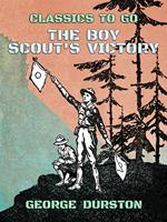 The Boy Scout's Victory