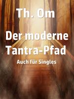 Der moderne Tantra Pfad