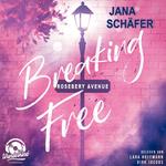 Breaking Free - Rosebery Avenue, Band 2 (Ungekürzt)