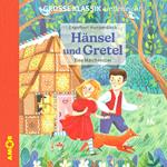 Hansel Und Gretel. Eine Marchenoper